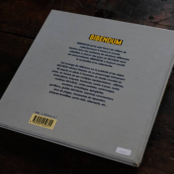 BIBENDUM - Publicite et Objets Michelin